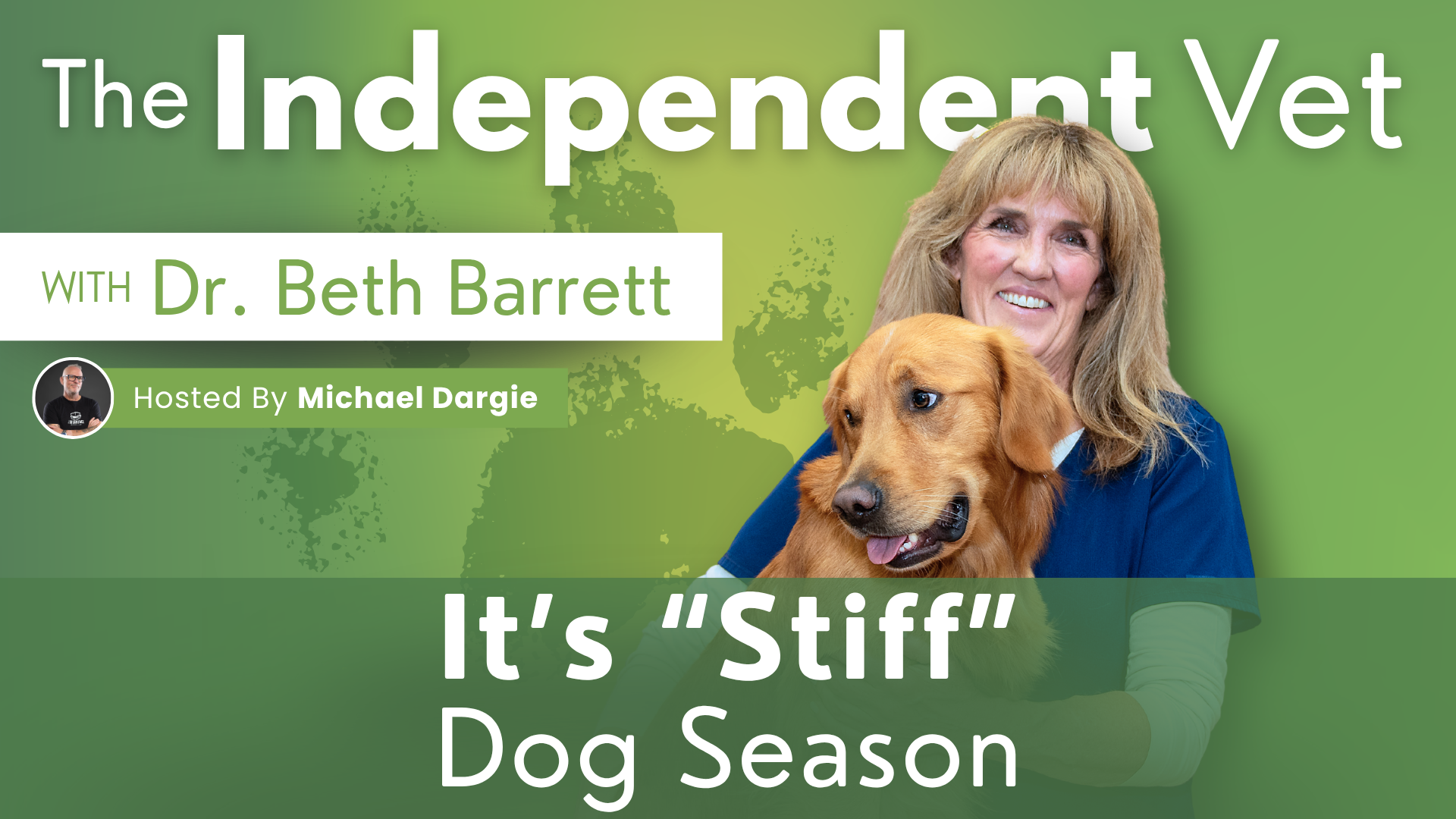 The Independent Vet - Stiff Dog Season